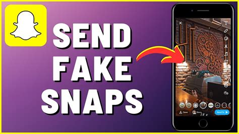 send fake snaps